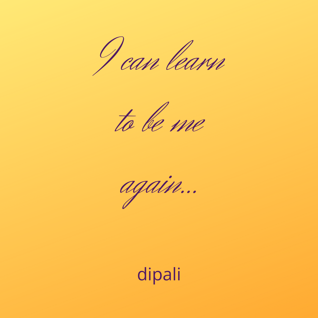 be me again